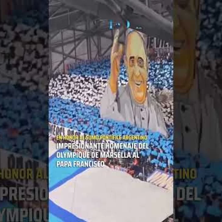 Gran homenaje de Olympique de Marsella al Papa Francisco