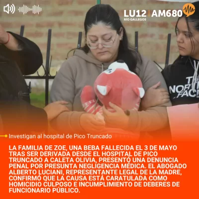 Muerte de Zoe en Pico Truncado: investigan negligencia médica tras denuncia penal