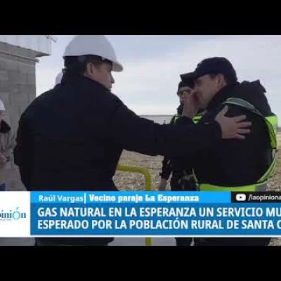 Gas natural en La Esperanza, un servicio muy esperado por la población rural de Santa Cruz