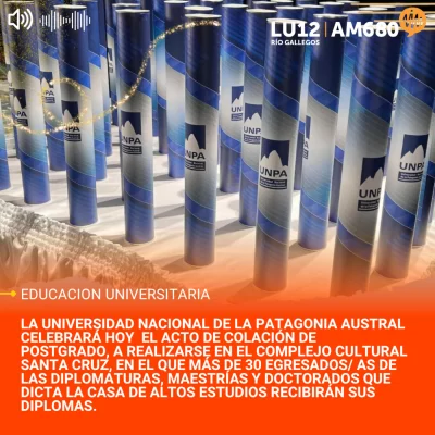 Acto de colación: Más de 30 postgraduados de la UNPA recibirán su diploma