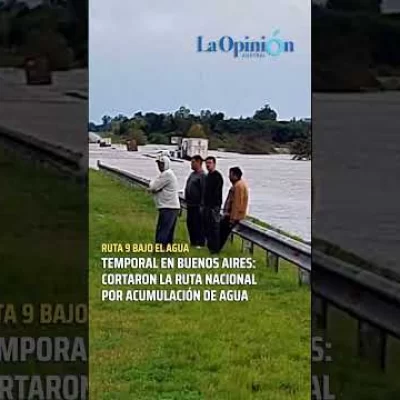 Temporal: la Ruta 9 quedó bajo el agua y los conductores no pueden avanzar ni regresar