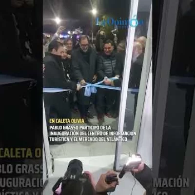 Pablo Grasso participó de la inauguración del Centro de Información Turística de Caleta Olivia