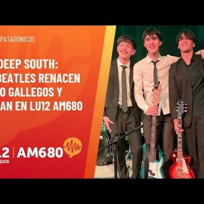 The Deep South: los Beatles renacen en Río Gallegos y suenan en LU12 AM680