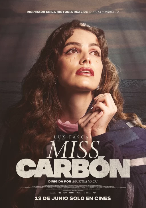 “Miss Carbón”, la película inspirada en la historia de Carlita Rodríguez, tiene fecha de estreno “Miss Carbón”, la película inspirada en la historia de Carlita Rodríguez, tiene fecha de estreno