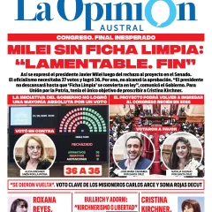 Tapa Especial de La Opinión Austral: Milei sin ficha limpia