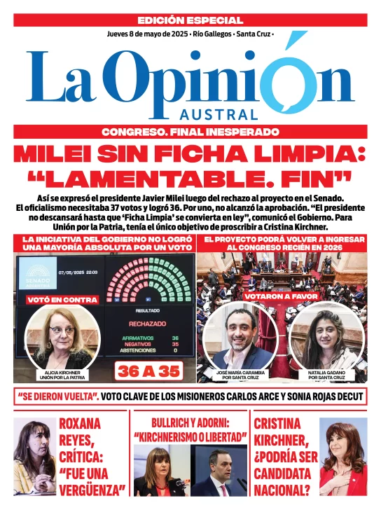 Tapa Especial de La Opinión Austral: Milei sin ficha limpia
