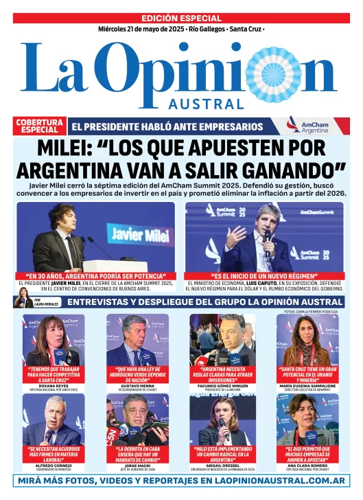 Tapa Especial de La Opinión Austral: Milei dijo que “los que apuestan por Argentina van a salir ganando”