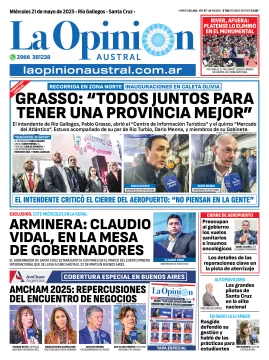 Tapa del Diario La Opinión Austral edición impresa del martes 20 de mayo de 2025, Río Gallegos, Santa Cruz, Argentina
