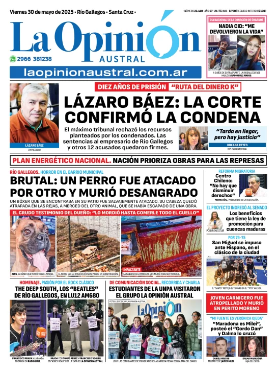 Tapa del Diario La Opinión Austral edición impresa del viernes 30 de mayo de 2025, Río Gallegos, Santa Cruz, Argentina