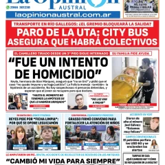Tapa del Diario La Opinión Austral edición impresa del martes 6 de mayo de 2025, Río Gallegos, Santa Cruz, Argentina
