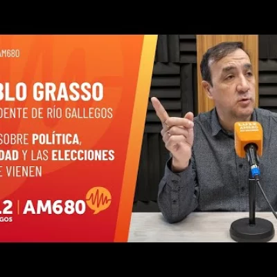 Pablo Grasso en LU12 AM680: Todo sobre Política, Sociedad y las Elecciones que se Vienen