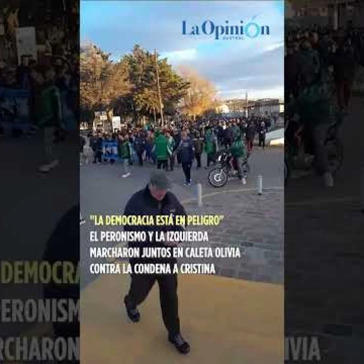 Marcha en Caleta Olivia por la condena a Cristina Kirchner