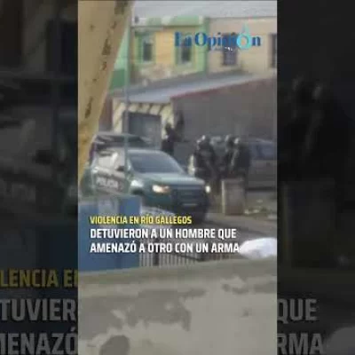 Detuvieron a un hombre que amenazó a otro con un arma en Río Gallegos