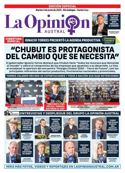 Tapa Especial de La Opinión Austral: “Chubut es protagonista del cambio que se necesita”