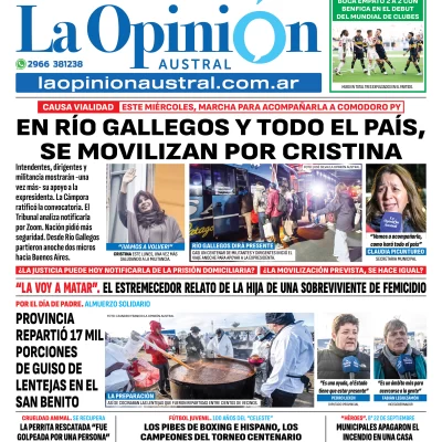 Tapa del Diario La Opinión Austral edición impresa del martes 17 de junio de 2025, Río Gallegos, Santa Cruz, Argentina
