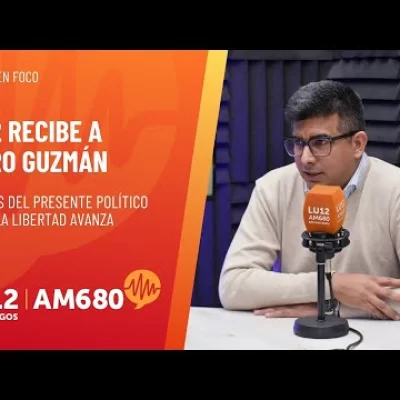 LU12 recibe a Jairo Guzmán: análisis del presente político desde La Libertad Avanza