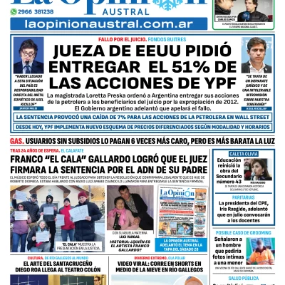 Tapa del Diario La Opinión Austral edición impresa del martes 1 de julio de 2025, Río Gallegos, Santa Cruz, Argentina