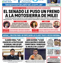 Tapa del Diario La Opinión Austral edición impresa del viernes 11 de julio de 2025, Río Gallegos, Santa Cruz, Argentina