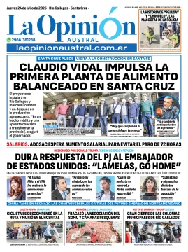 Tapa del Diario La Opinión Austral edición impresa del jueves 24 de julio de 2025, Río Gallegos, Santa Cruz, Argentina