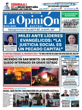 Tapa del Diario La Opinión Austral edición impresa del domingo 6 de julio de 2025, Río Gallegos, Santa Cruz, Argentina Tapa del Diario La Opinión Austral edición impresa del domingo 6 de julio de 2025, Río Gallegos, Santa Cruz, Argentina