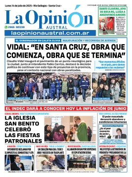 Tapa del Diario La Opinión Austral edición impresa del lunes 14 de julio de 2025, Río Gallegos, Santa Cruz, Argentina Tapa del Diario La Opinión Austral edición impresa del lunes 14 de julio de 2025, Río Gallegos, Santa Cruz, Argentina