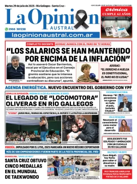Tapa del Diario La Opinión Austral edición impresa del martes 29 de julio de 2025, Río Gallegos, Santa Cruz, Argentina Tapa del Diario La Opinión Austral edición impresa del martes 29 de julio de 2025, Río Gallegos, Santa Cruz, Argentina