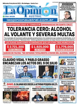 Tapa del Diario La Opinión Austral edición impresa del miércoles 9 de julio de 2025, Río Gallegos, Santa Cruz, Argentina Tapa del Diario La Opinión Austral edición impresa del miércoles 9 de julio de 2025, Río Gallegos, Santa Cruz, Argentina
