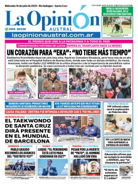 Tapa del Diario La Opinión Austral edición impresa del miércoles 16 de julio de 2025, Río Gallegos, Santa Cruz, Argentina Tapa del Diario La Opinión Austral edición impresa del miércoles 16 de julio de 2025, Río Gallegos, Santa Cruz, Argentina