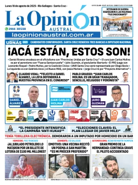 Tapa del Diario La Opinión Austral edición impresa del lunes 18 de agosto de 2025, Río Gallegos, Santa Cruz, Argentina Tapa del Diario La Opinión Austral edición impresa del lunes 18 de agosto de 2025, Río Gallegos, Santa Cruz, Argentina