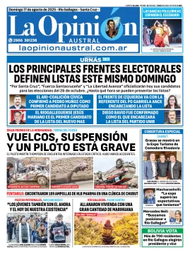 Tapa del Diario La Opinión Austral edición impresa del domingo 17 de agosto de 2025, Río Gallegos, Santa Cruz, Argentina Tapa del Diario La Opinión Austral edición impresa del domingo 17 de agosto de 2025, Río Gallegos, Santa Cruz, Argentina