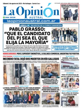 Tapa del Diario La Opinión Austral edición impresa del sábado 2 de agosto de 2025, Río Gallegos, Santa Cruz, Argentina