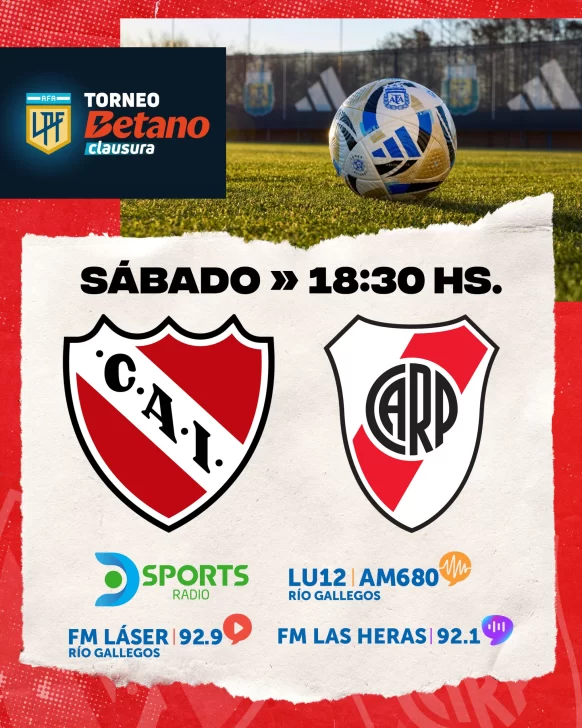 Pelota Libre o Fútbol Libre: cómo ver en vivo Independiente vs. River, por el Torneo Clausura 2025: hora, TV y formaciones