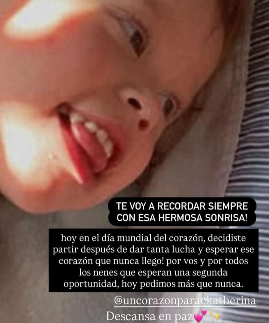  “Hoy en el Día Mundial del Corazón, decidiste partir después de dar tanta lucha y esperar ese corazón que nunca llegó. Te voy a recordar siempre con esa hermosa sonrisa”.