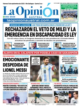 Tapa del Diario La Opinión Austral edición impresa del viernes 5 de septiembre de 2025, Río Gallegos, Santa Cruz, Argentina Tapa del Diario La Opinión Austral edición impresa del viernes 5 de septiembre de 2025, Río Gallegos, Santa Cruz, Argentina