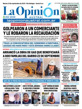 Tapa del Diario La Opinión Austral edición impresa del martes 23 de septiembre de 2025, Río Gallegos, Santa Cruz, Argentina Tapa del Diario La Opinión Austral edición impresa del martes 23 de septiembre de 2025, Río Gallegos, Santa Cruz, Argentina