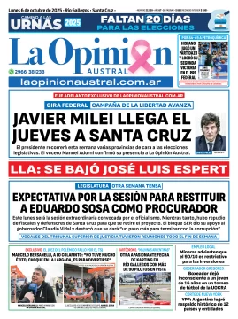 Tapa del Diario La Opinión Austral edición impresa del lunes 6 de octubre de 2025, Río Gallegos, Santa Cruz, Argentina Tapa del Diario La Opinión Austral edición impresa del lunes 6 de octubre de 2025, Río Gallegos, Santa Cruz, Argentina