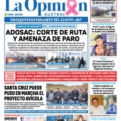 Tapa del Diario La Opinión Austral edición impresa del viernes 17 de octubre de 2025, Río Gallegos, Santa Cruz, Argentina