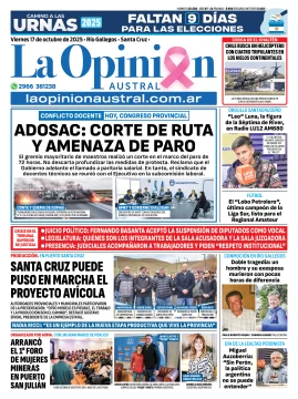Tapa del Diario La Opinión Austral edición impresa del viernes 17 de octubre de 2025, Río Gallegos, Santa Cruz, Argentina Tapa del Diario La Opinión Austral edición impresa del viernes 17 de octubre de 2025, Río Gallegos, Santa Cruz, Argentina