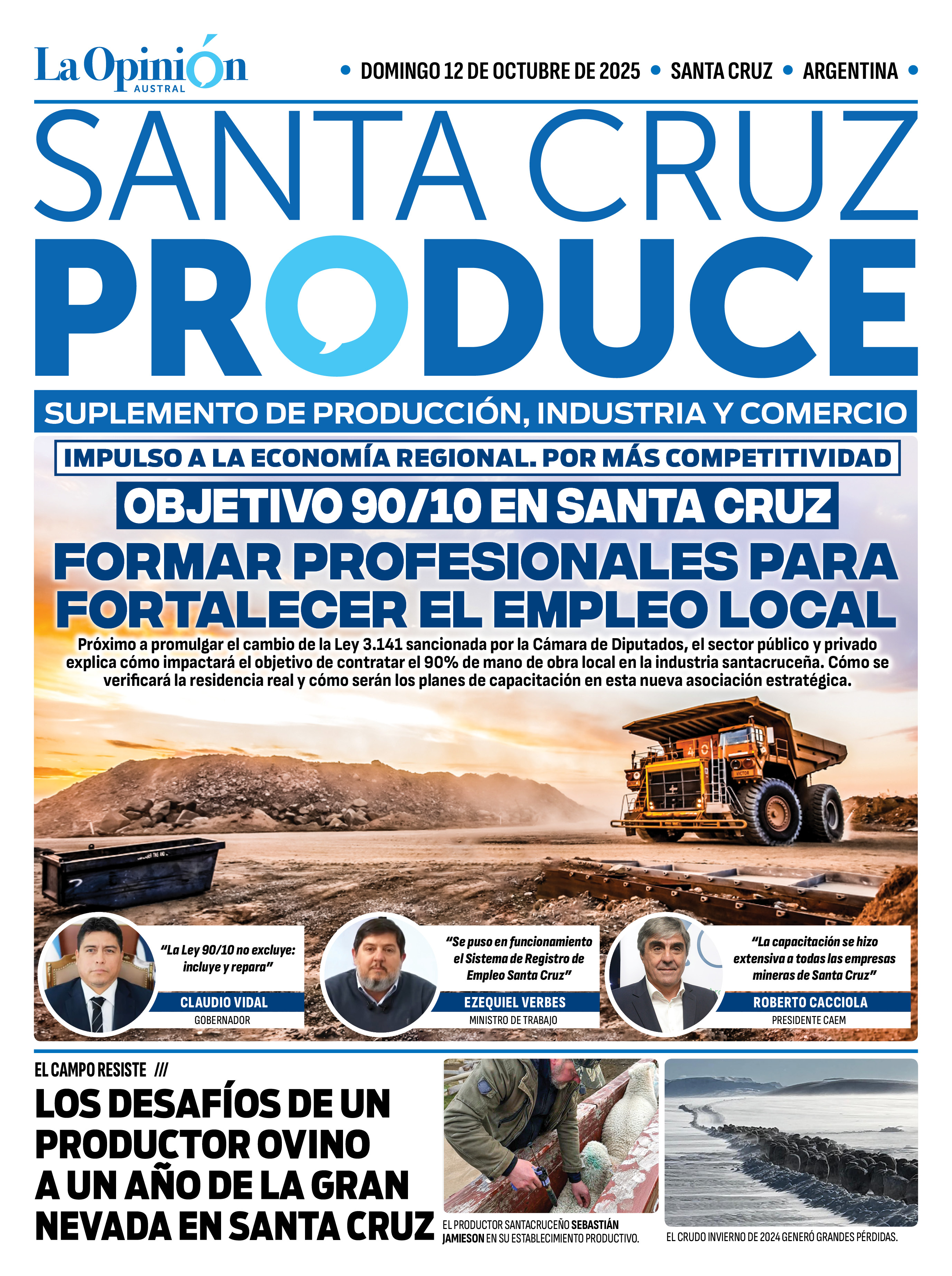 Santa Cruz: cuáles son los desafíos que impone el 90/10 en la producción local