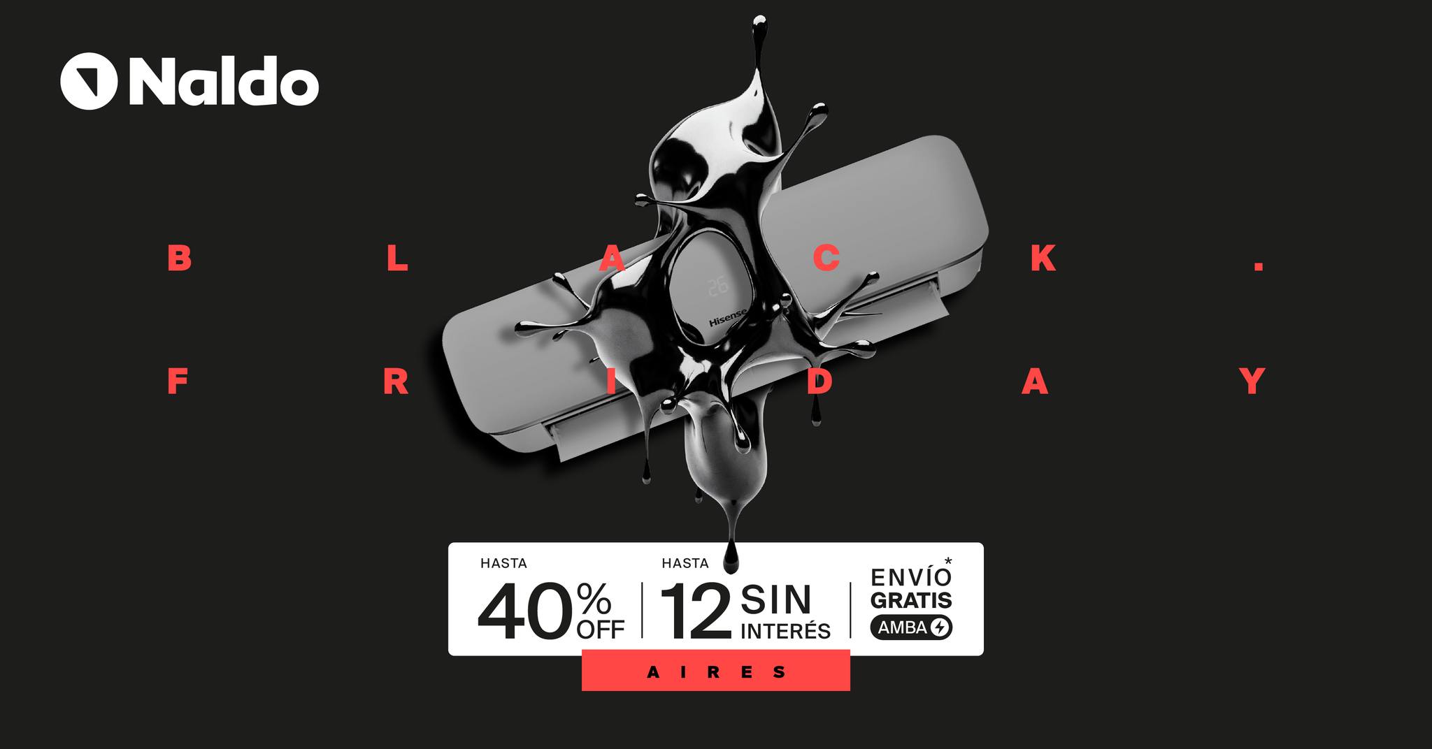 Continúa Black Friday en Naldo: Aprovechá descuentos de hasta 40% OFF y 12 cuotas sin interés