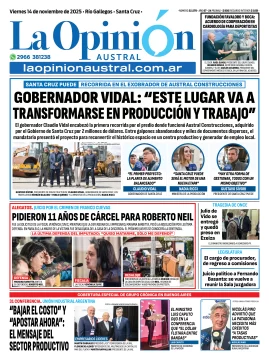 Tapa del Diario La Opinión Austral edición impresa del viernes 14 de noviembre de 2025, Río Gallegos, Santa Cruz, Argentina