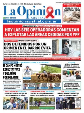 Tapa del Diario La Opinión Austral edición impresa del lunes 1 de diciembre de 2025, Río Gallegos, Santa Cruz, Argentina