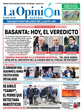 Tapa del Diario La Opinión Austral edición impresa del sábado 15 de noviembre de 2025, Río Gallegos, Santa Cruz, Argentina Tapa del Diario La Opinión Austral edición impresa del sábado 15 de noviembre de 2025, Río Gallegos, Santa Cruz, Argentina