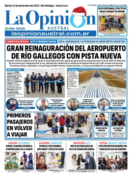 Tapa del Diario La Opinión Austral edición impresa del martes 23 de diciembre de 2025, Río Gallegos, Santa Cruz, Argentina Tapa del Diario La Opinión Austral edición impresa del martes 23 de diciembre de 2025, Río Gallegos, Santa Cruz, Argentina
