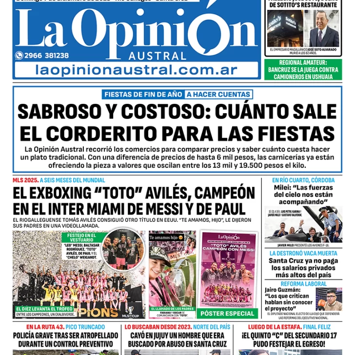 Tapa del Diario La Opinión Austral edición impresa del domingo 7 de diciembre de 2025, Río Gallegos, Santa Cruz, Argentina Tapa del Diario La Opinión Austral edición impresa del domingo 7 de diciembre de 2025, Río Gallegos, Santa Cruz, Argentina