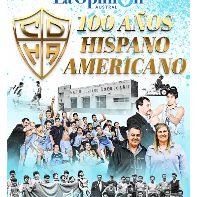 Tapa especial: el Club Hispano Americano cumple 100 años