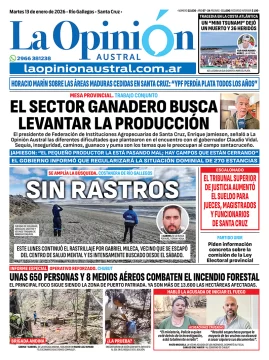 Tapa del Diario La Opinión Austral edición impresa del martes 13 de enero de 2026, Río Gallegos, Santa Cruz, Argentina Tapa del Diario La Opinión Austral edición impresa del martes 13 de enero de 2026, Río Gallegos, Santa Cruz, Argentina