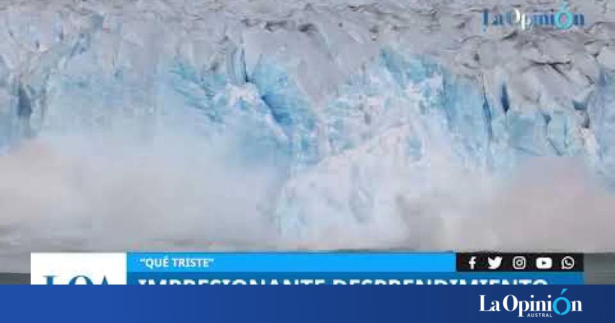 Desprendimiento en el Glaciar Perito Moreno: “Es el final de una era ...