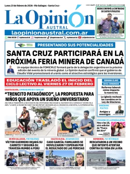 Tapa del Diario La Opinión Austral edición impresa del lunes 23 de febrero de 2026, Río Gallegos, Santa Cruz, Argentina Tapa del Diario La Opinión Austral edición impresa del lunes 23 de febrero de 2026, Río Gallegos, Santa Cruz, Argentina