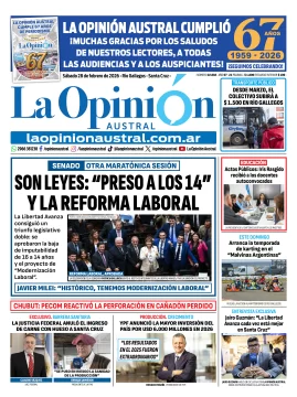 Tapa del Diario La Opinión Austral edición impresa del sábado 28 de febrero de 2026, Río Gallegos, Santa Cruz, Argentina Tapa del Diario La Opinión Austral edición impresa del sábado 28 de febrero de 2026, Río Gallegos, Santa Cruz, Argentina